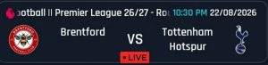 Brentford vs Tottenham Live Match Today 